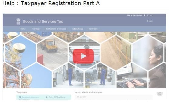 Video tutorial on GST Registration procedure on Govt GST online portal pic