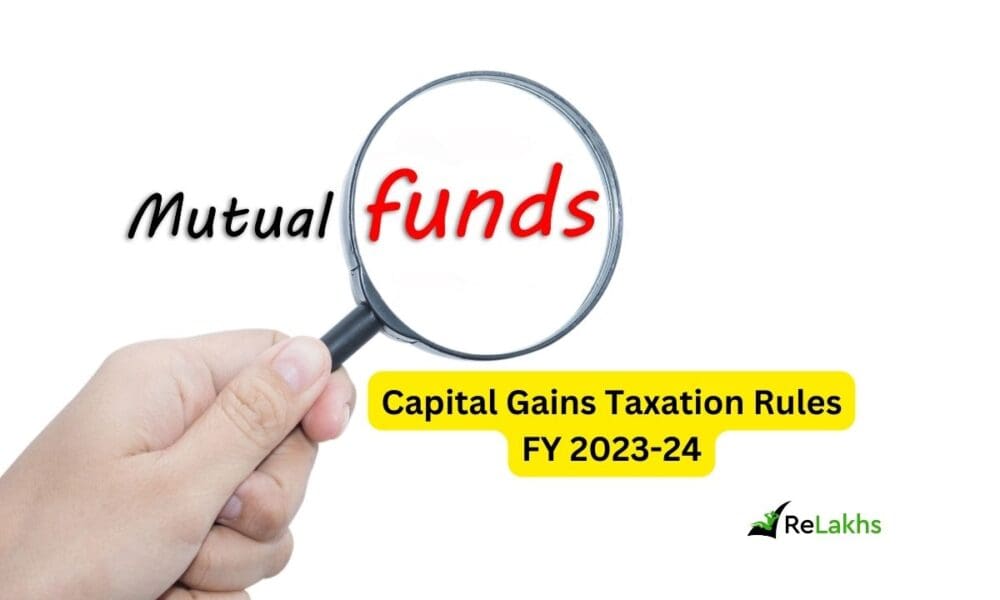 Mutual Funds Capital Gains Taxation rules 2023 AY 2024-25