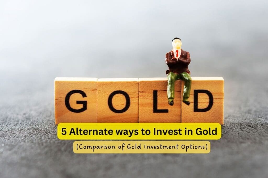 Alternate ways to invest in gold