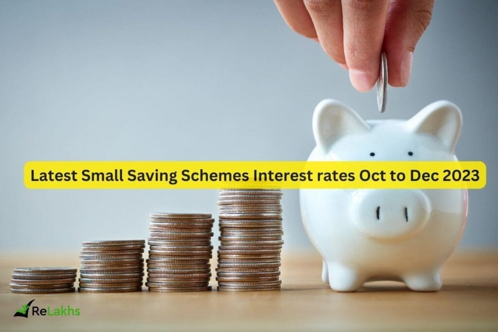 Latest Small Saving Schemes Interest rates Oct to Dec FY 2023-24