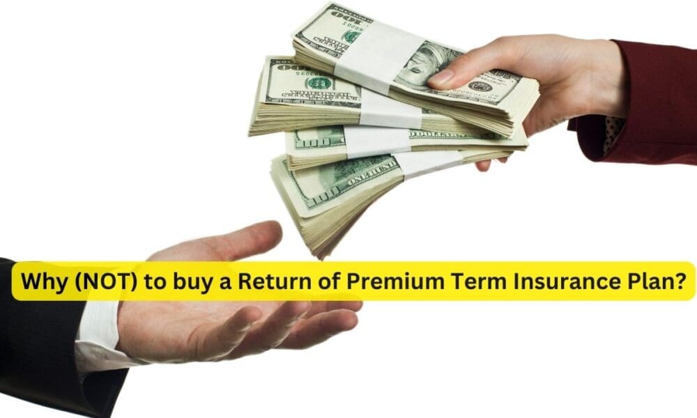 Return of Premium Term Insurance Plan