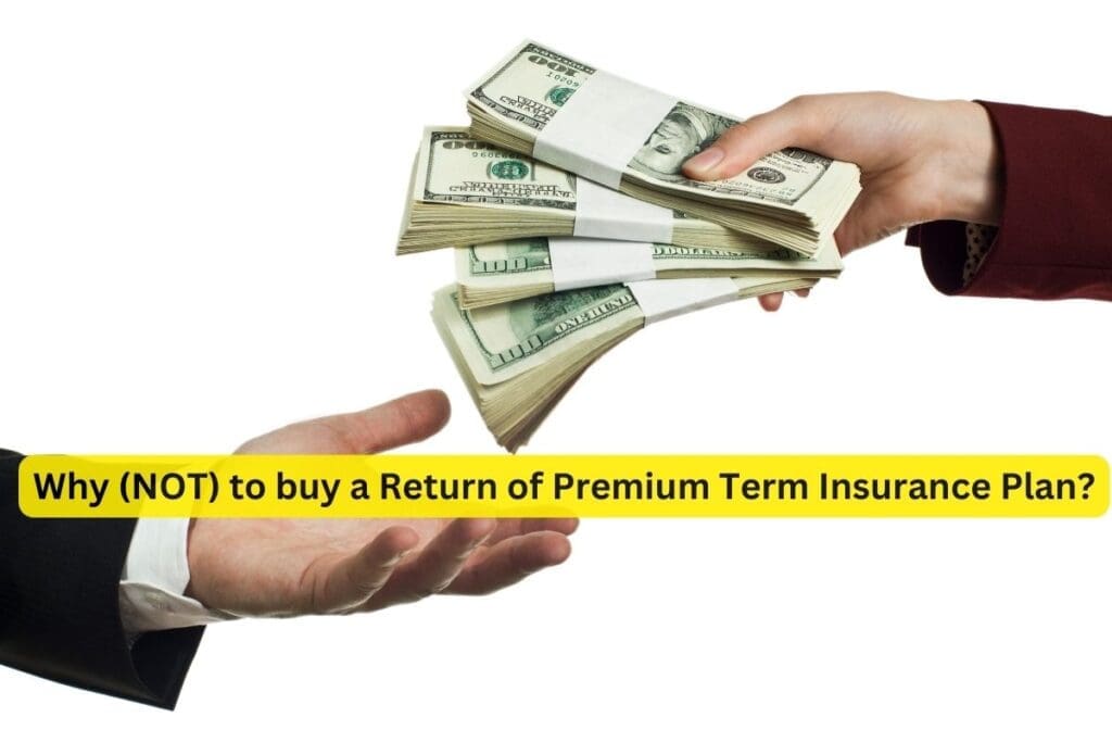 Return of Premium Term Insurance Plan