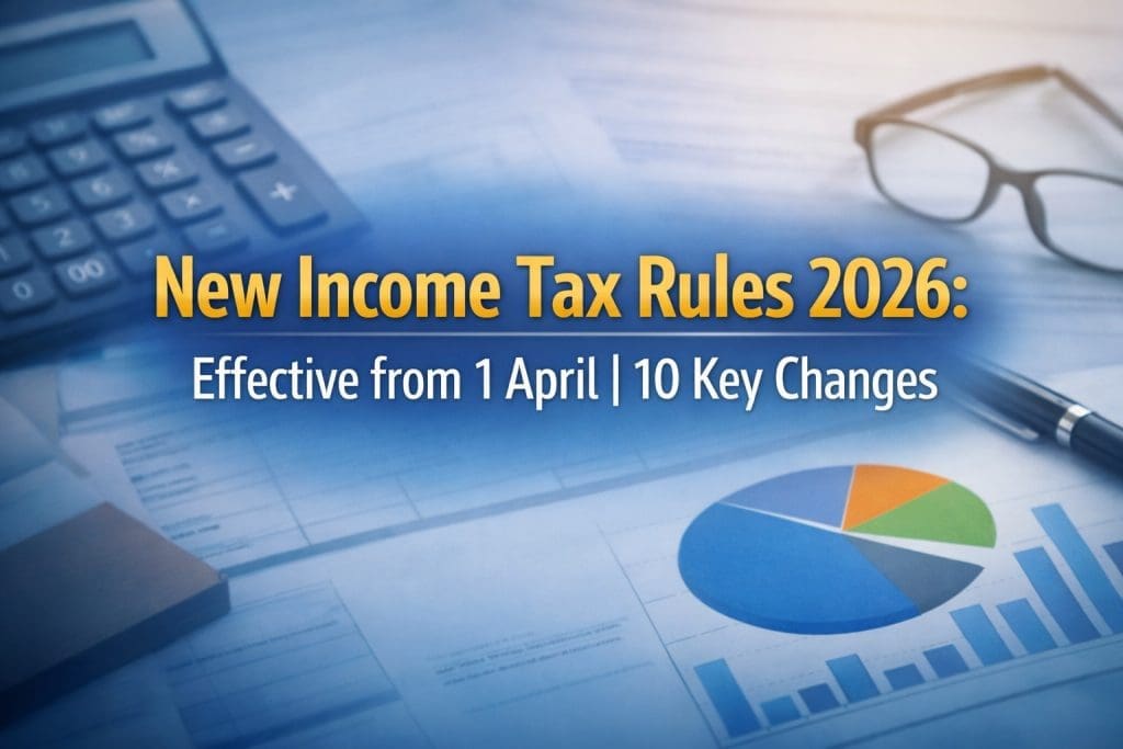 new income tax rules from april 2026 10 key changes